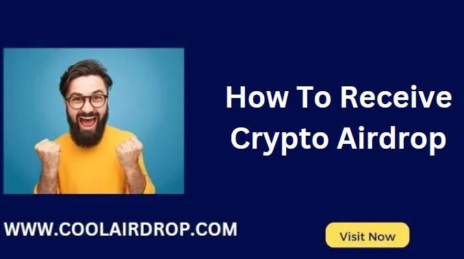 How To Receive Crypto Airdrop