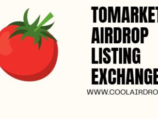 Tomarket Airdrop Listing Exchange