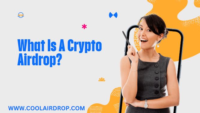 What Is Airdrop Crypto