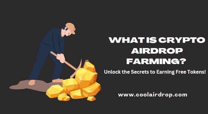 What Is Crypto Airdrop Farming