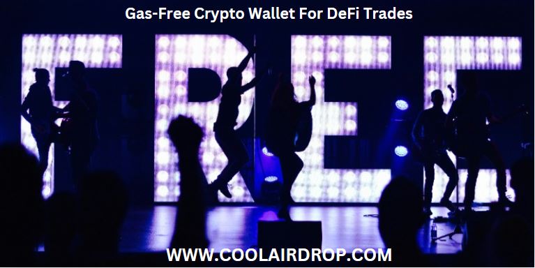 Gas-Free Crypto Wallet For DeFi Trades