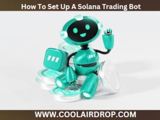 How To Set Up A Solana Trading Bot