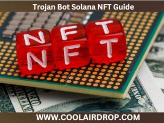 Trojan Bot Solana NFT Guide