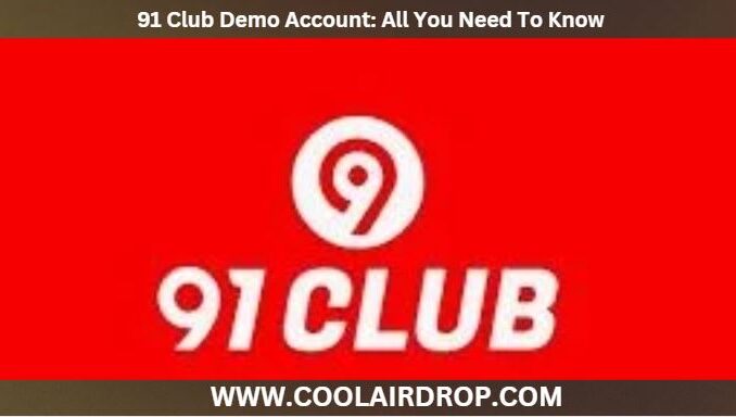 91 Club Demo Account