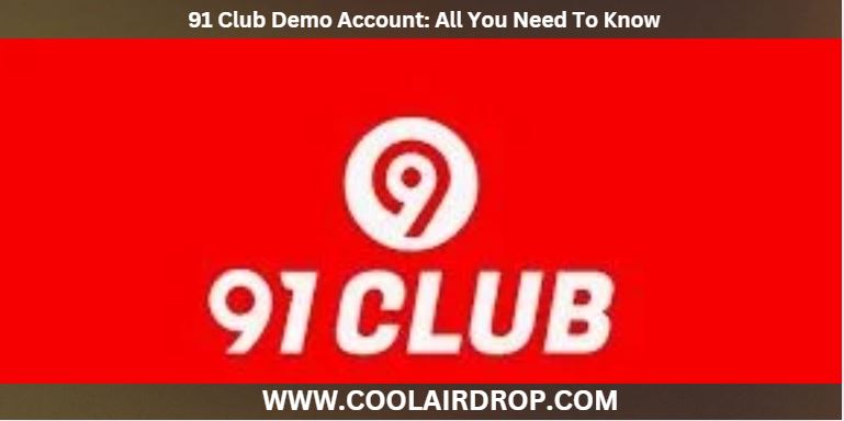 91 Club Demo Account