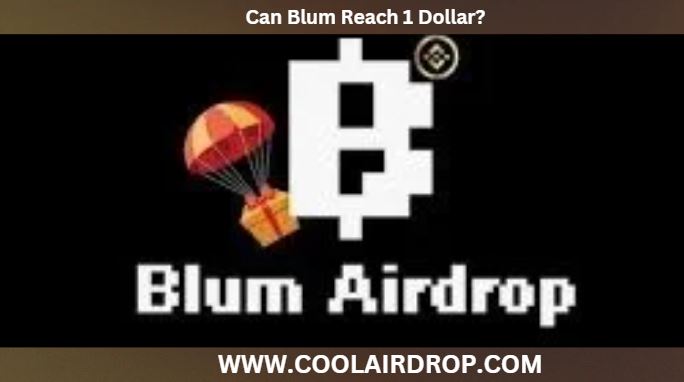 Can Blum Reach 1 Dollar