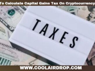 How To Calculate Capital Gains Tax On Cryptocurrency Sales