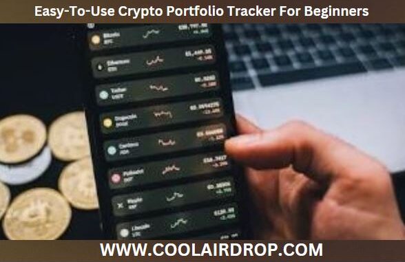 Easy To Use Crypto Portfolio Tracker For Beginners